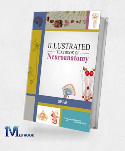Illustrated Textbook of Neuroanatomy (LWW India)