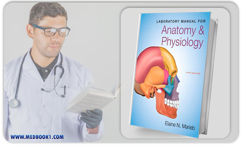 Laboratory Manual for Anatomy and Physiology (5th Edition) (Marieb)