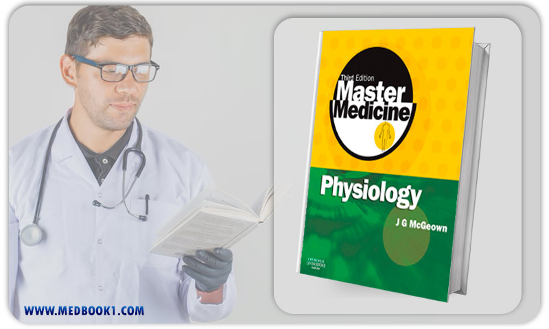Master Medicine Physiology A Core Text of Human Physiology with Self Assessment 3e (Original PDF from Publisher)