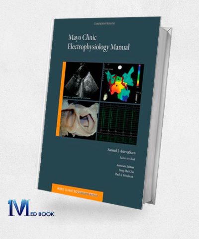 Mayo Clinic Electrophysiology Manual (Mayo Clinic Scientific Press)