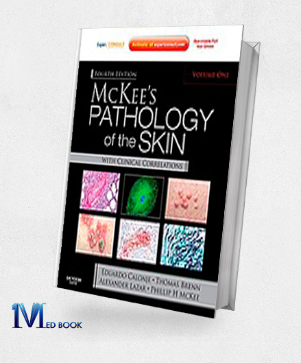 McKees Pathology of the Skin 2 Vol Set 4e (ORIGINAL PDF from PUBLISHER)