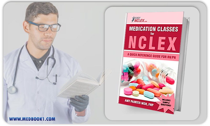 Medication Classes For NCLEX A Quick Reference Guide for RN/PN (MOBI)