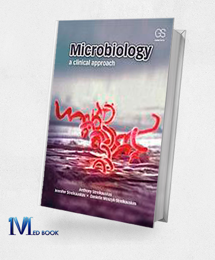 Microbiology A Clinical Approach