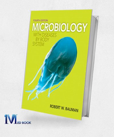Microbiology with Diseases by Body System 4e (Original PDF from Publisher)