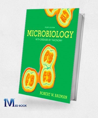 Microbiology with Diseases by Taxonomy (4th Edition) (Original PDF from Publisher)