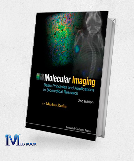Molecular Imaging Basic Principles and Applications in Biomedical Research 2nd Edition (Original PDF from Publisher)
