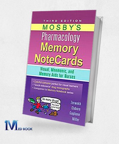 Mosbys Pharmacology Memory Note Cards Visual Mnemonic and Memory Aids for Nurses 3rd Edition (Original PDF from Publisher)