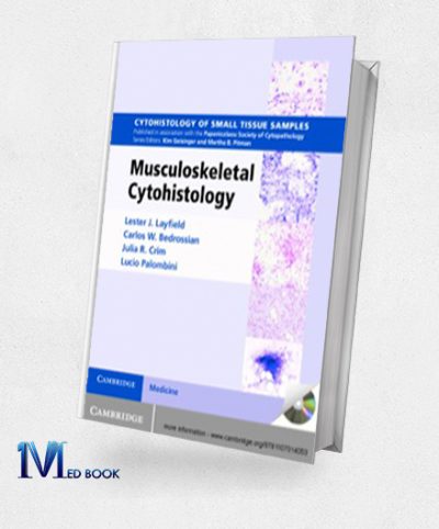 Musculoskeletal Cytohistology with CD ROM (Cytohistology of Small Tissue Samples)