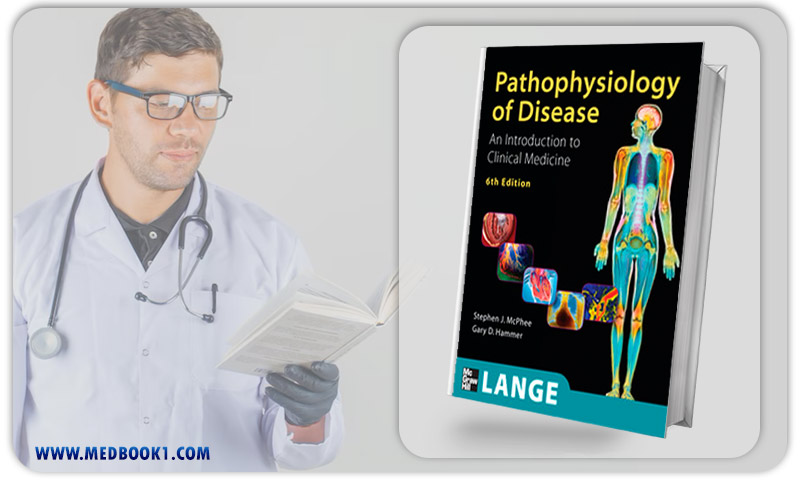 Pathophysiology of Disease An Introduction to Clinical Medicine Sixth Edition (Original PDF from Publisher)