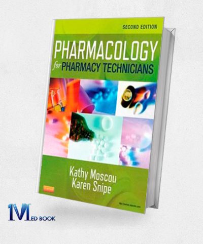 Pharmacology for Pharmacy Technicians 2e (Original PDF from Publisher)