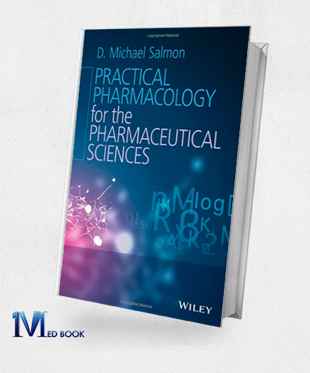 Practical Pharmacology for the Pharmaceutical Sciences (Original PDF from Publisher)