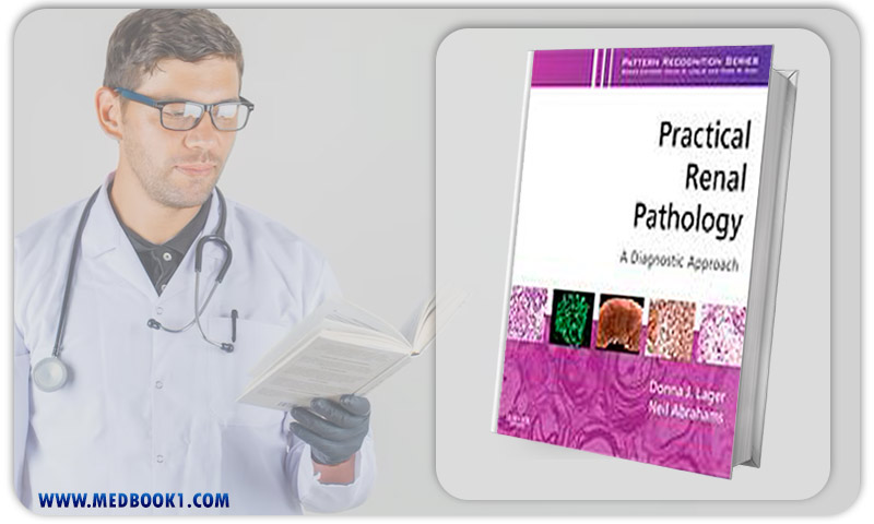 Practical Renal Pathology A Diagnostic Approach A Volume in the Pattern Recognition Series (Original PDF from Publisher)