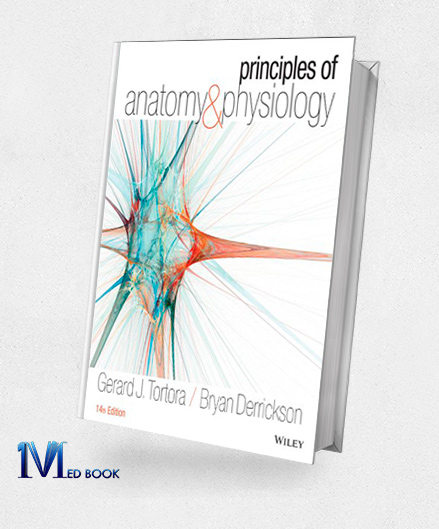 Principles of Anatomy and Physiology 14th Edition (Tortora)