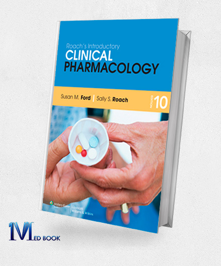 Roachs Introductory Clinical Pharmacology 10e (Original PDF from Publisher)