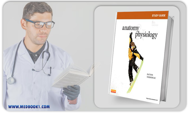Study Guide for Anatomy and Physiology 8th Edition (Original PDF from Publisher)