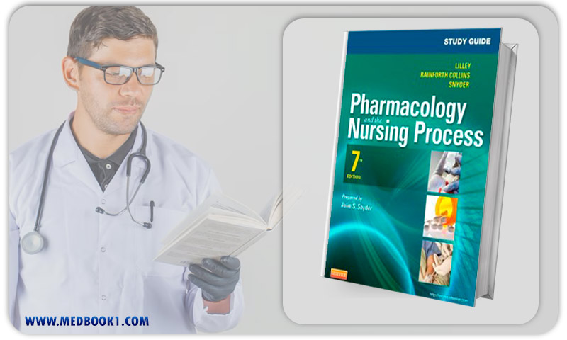 Study Guide for Pharmacology and the Nursing Process 7th Edition (Original PDF from Publisher)