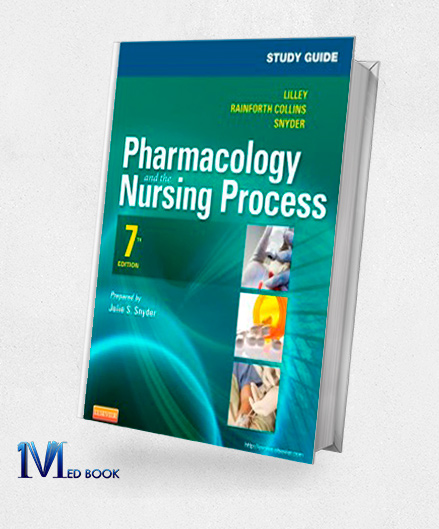 Study Guide for Pharmacology and the Nursing Process 7e (Original PDF from Publisher)