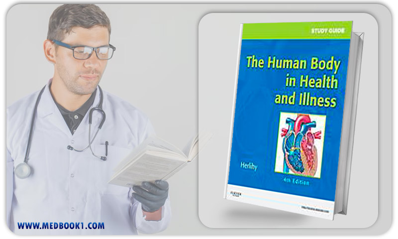Study Guide for The Human Body in Health and Illness 5th Edition (Original PDF from Publisher)