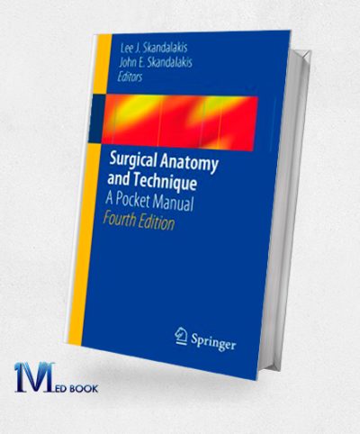 Surgical Anatomy and Technique A Pocket Manual 4th Edition (Original PDF from Publisher)