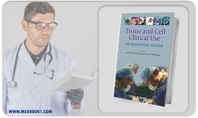 Tissue and Cell Clinical Use An Essential Guide (Original PDF from Publisher)