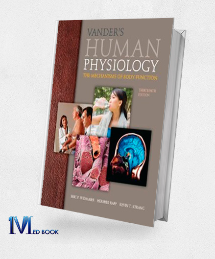 Vanders Human Physiology The Mechanisms of Body Function 13th Edition (Original PDF from Publisher)