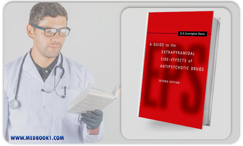 A Guide to the Extrapyramidal Side Effects of Antipsychotic Drugs 2nd Edition