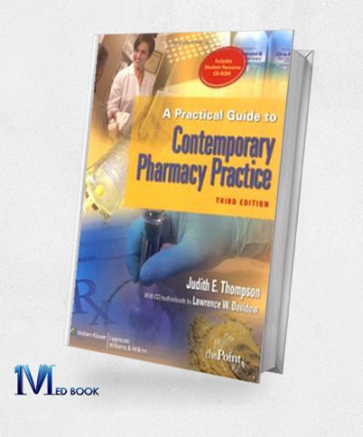 A Practical Guide to Contemporary Pharmacy Practice 3e