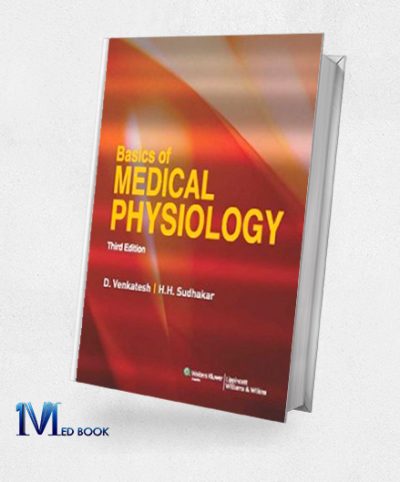 Basics of Medical Physiology 3rd Edition