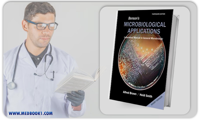 Bensons Microbiological Applications Laboratory Manual in General Microbiology Short Version 13th Edition