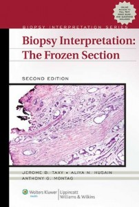 Biopsy Interpretation The Frozen Section 2e