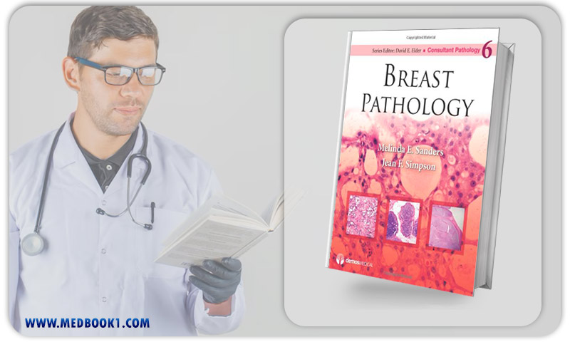 Breast Pathology (Consultant Pathology) Volume 6