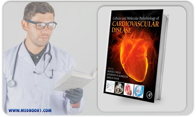 Cellular and Molecular Pathobiology of Cardiovascular Disease (ORIGINAL PDF from Publisher)