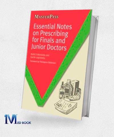 Essential Notes on Prescribing for Finals and Junior Doctors (EPUB)