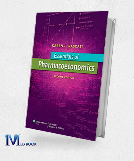 Essentials of Pharmacoeconomics 2nd Edition