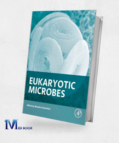 Eukaryotic Microbes (ORIGINAL PDF from Publisher)