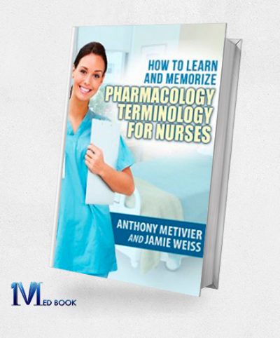 How to Learn and Memorize Pharmacology Terminology for Nurses (EPUB)