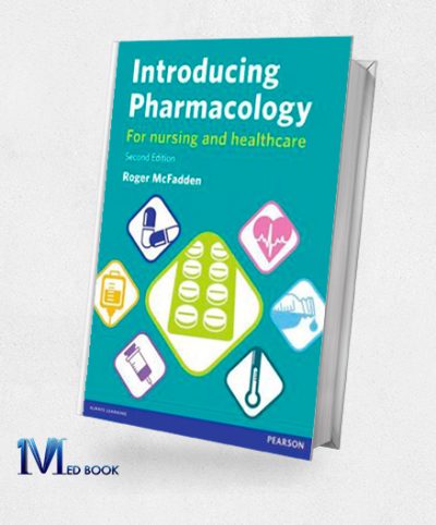 Introducing Pharmacology for Nursing and Healthcare 2nd Edition