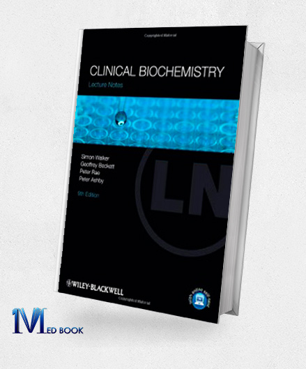 Lecture Notes Clinical Biochemistry 9th Edition