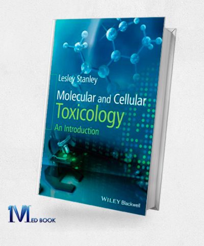 Molecular and Cellular Toxicology An Introduction