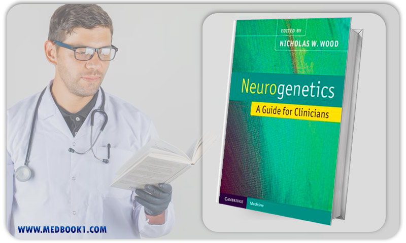 Neurogenetics A Guide for Clinicians
