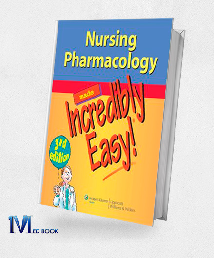 Nursing Pharmacology Made Incredibly Easy 3rd Edition (EPUB)