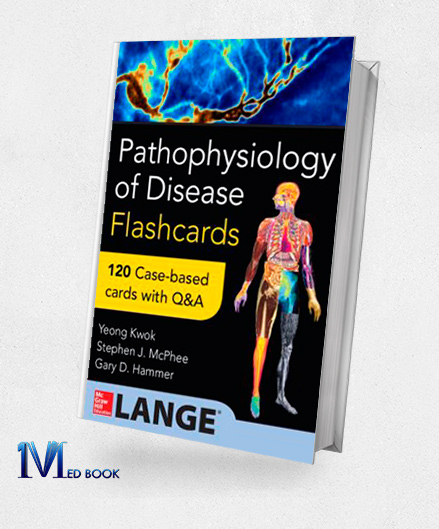 Pathophysiology of Disease An Introduction to Clinical Medicine Flash Cards (EPUB)