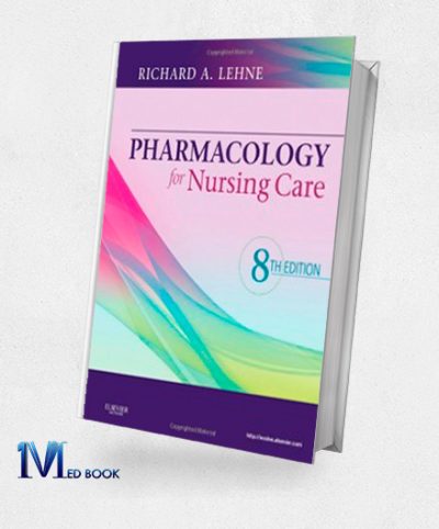 Pharmacology for Nursing Care 8th Edition
