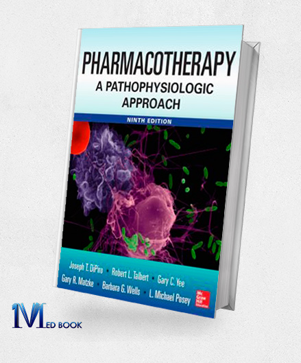 Pharmacotherapy A Pathophysiologic Approach 9th Edition (EPUB)