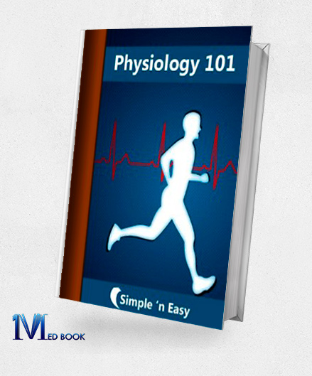Physiology 101 simpleNeasyBook (EPUB)
