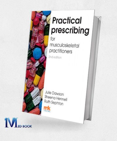 Practical Prescribing for Musculoskeletal Practitioners 2nd Edition