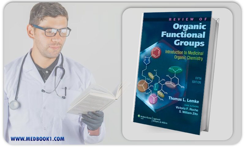Review of Organic Functional Groups Introduction to Medicinal Organic Chemistry 5th Edition