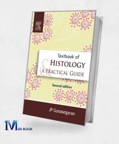 Textbook Of Histology And Practical Guide 2e (Original PDF from Publisher)