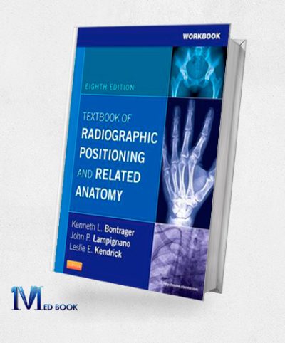 Workbook for Textbook of Radiographic Positioning and Related Anatomy 8th Edition