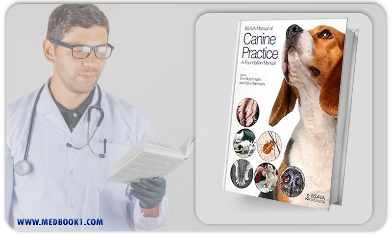 BSAVA Manual of Canine Practice A Foundation Manual (BSAVA British Small Animal Veterinary Association) (Original PDF from Publisher)